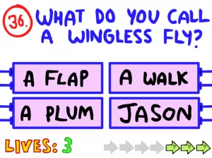 The impossible Quiz Question 36